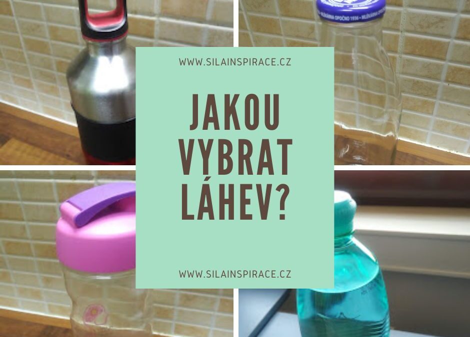 Jakou vybrat láhev?